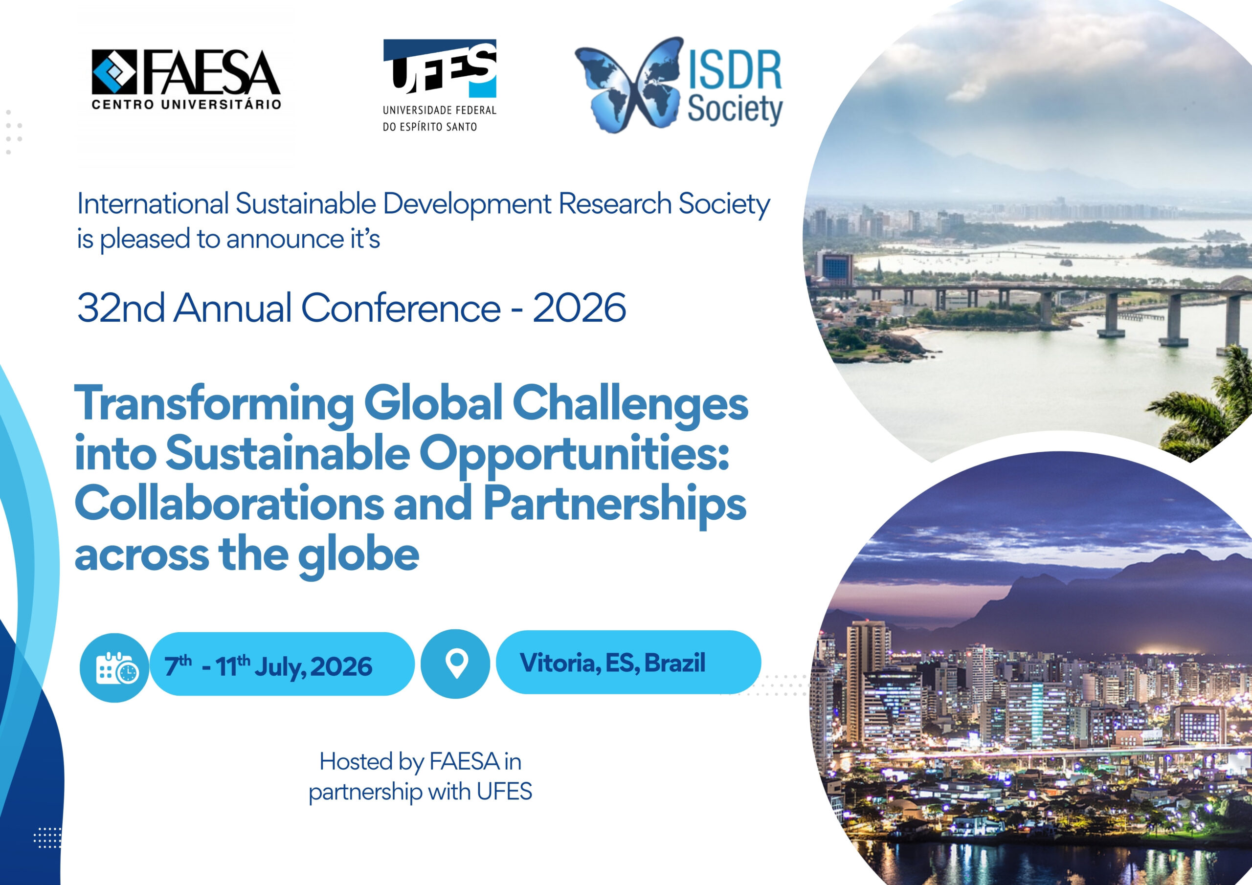 32nd Annual Conference of ISDRS Transforming Global Challenges into Sustainable Opportunities: Collaborations and Partnerships across the globe